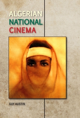 Algerian National Cinema - Guy Austin