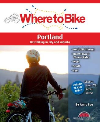 Where to Bike Portland - Anne Lee