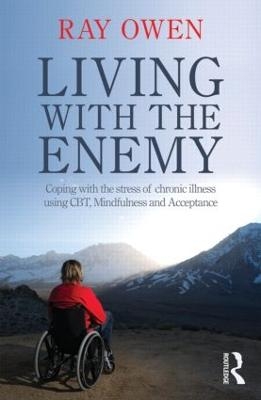 Living with the Enemy - Ray Owen