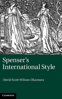 Spenser's International Style - David Scott Wilson-Okamura