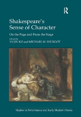 Shakespeare's Sense of Character - Michael W. Shurgot