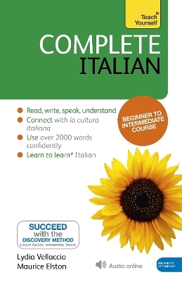 Complete Italian (Learn Italian with Teach Yourself) - Lydia Vellaccio, Maurice Elston, Clelia Boscolo