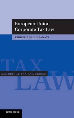 European Union Corporate Tax Law - Christiana HJI Panayi