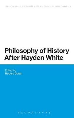 Philosophy of History After Hayden White - 