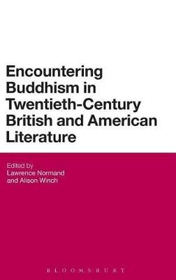 Encountering Buddhism in Twentieth-Century British and American Literature - 