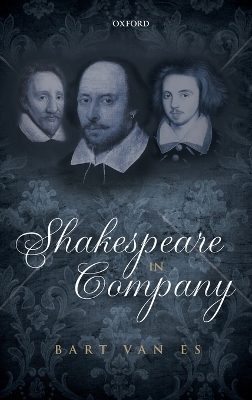 Shakespeare in Company - Bart Van Es