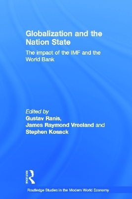 Globalization and the Nation State - Stephen Kosack, Gustav Ranis, James Vreeland