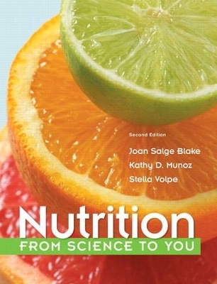 Nutrition - Joan Salge Blake, Kathy D. Munoz, Stella Volpe