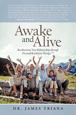 Awake and Alive - Dr James Triana