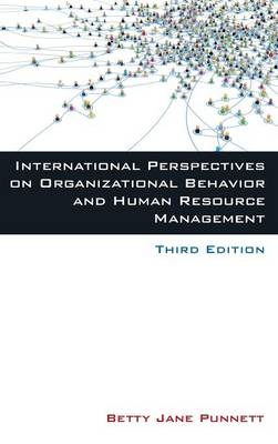 International Perspectives on Organizational Behavior and Human Resource Management - Betty Jane Punnett