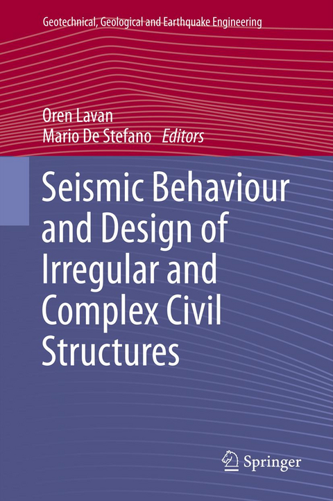 Seismic Behaviour and Design of Irregular and Complex Civil Structures - 
