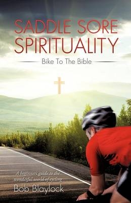 Saddle Sore Spirituality - Bob Blaylock