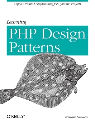 Learning PHP Design Patterns - William Sanders