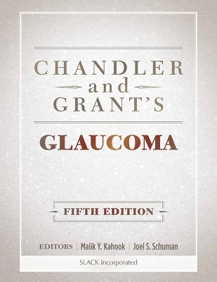 Chandler and Grant's Glaucoma - 
