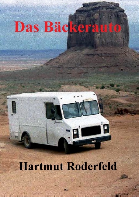 Das Bäckerauto - Hartmut Roderfeld