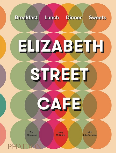 Elizabeth Street Cafe - Tom Moorman, Larry McGuire, Julia Turshen