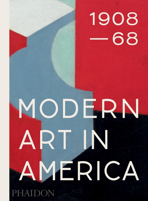 Modern Art in America 1908-68 - William C. Agee