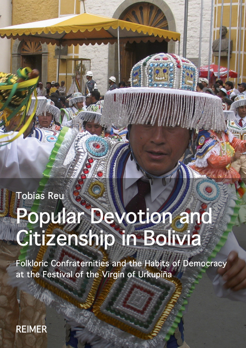 Popular Devotion and Citizenship in Bolivia - Tobias Reu