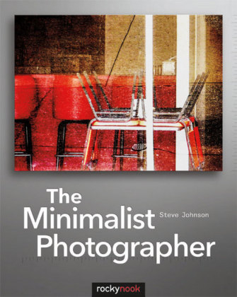 The Minimalist Photographer - Steve Johnson