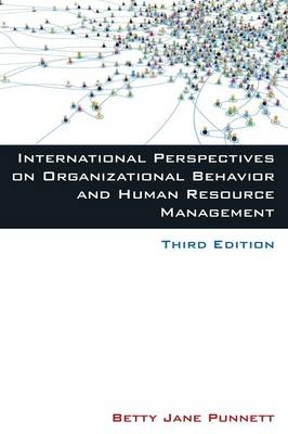 International Perspectives on Organizational Behavior and Human Resource Management - Betty Jane Punnett