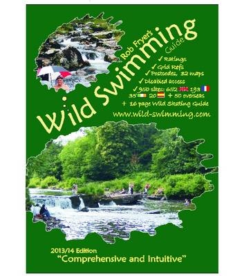 Wild Swimming Guide, 2013/14 - Robert A. Fryer