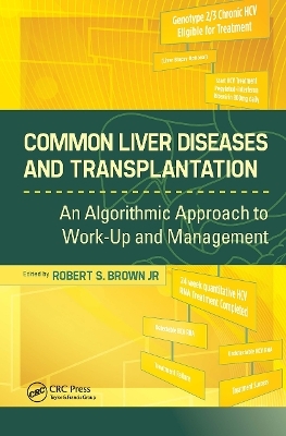 Common Liver Diseases and Transplantation - Robert Brown