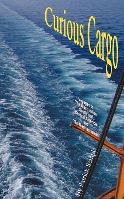 Curious Cargo - Patrick Semple