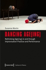 Dancing Age(ing) - Susanne Martin