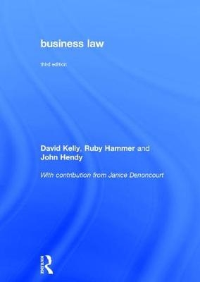 Business Law - David Kelly, Ruby Hammer, John Hendy