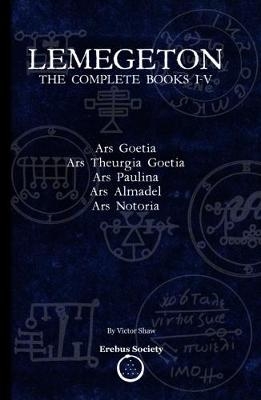 Lemegeton: The Complete Books I-V - 