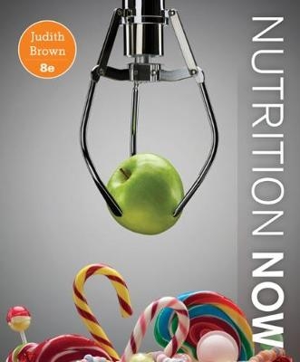 Nutrition Now - Judith Brown
