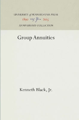 Group Annuities - Kenneth Black Jr.
