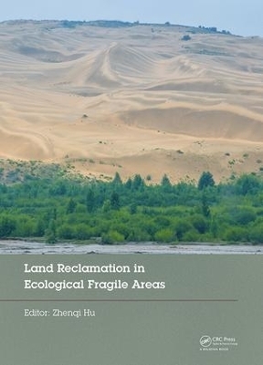 Land Reclamation in Ecological Fragile Areas - 