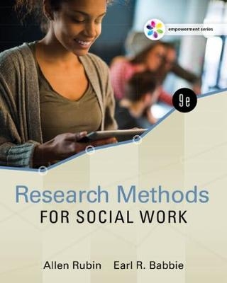 Empowerment Series: Research Methods for Social Work - Earl Babbie, Allen Rubin