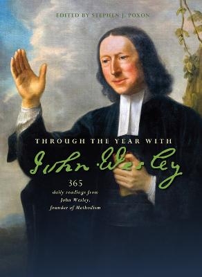 Through the Year with John Wesley - Stephen Poxon