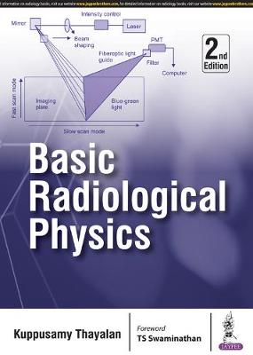 Basic Radiological Physics - Thayalan Kuppusamy