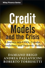 Credit Models and the Crisis -  Damiano Brigo,  Andrea Pallavicini,  Roberto Torresetti