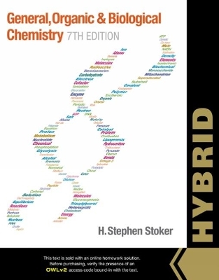 Bundle: General, Organic, and Biological Chemistry, Hybrid Edition, 7th + OWLv2 Quick Prep for General Chemistry, 4 term Printed Access Card - H. Stephen Stoker