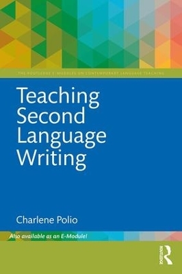 Teaching Second Language Writing - Charlene Polio