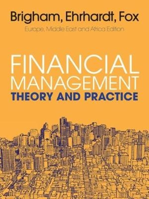 Financial Management - Eugene Brigham, Michael Ehrhardt, Roland Fox
