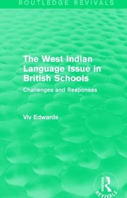 The West Indian Language Issue in British Schools (1979) - Viv Edwards