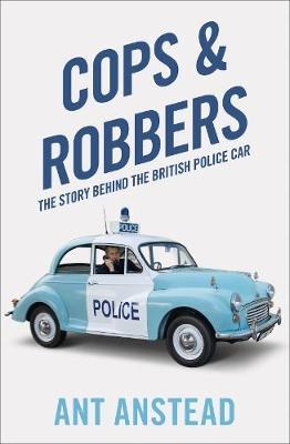 Cops and Robbers - Ant Anstead