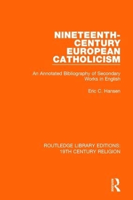Nineteenth-Century European Catholicism - Eric C. Hansen