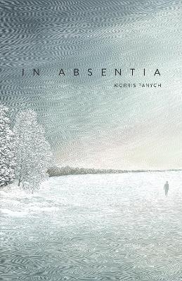 In Absentia - Morris Panych