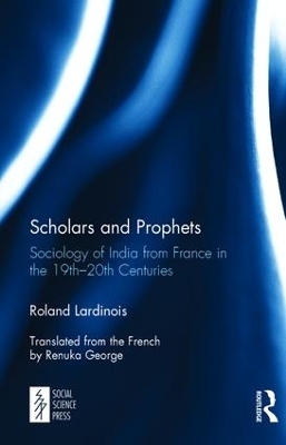 Scholars and Prophets - Roland Lardinois