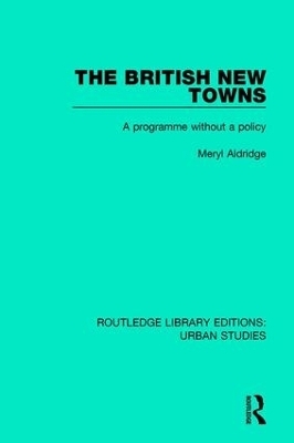 The British New Towns - Meryl Aldridge