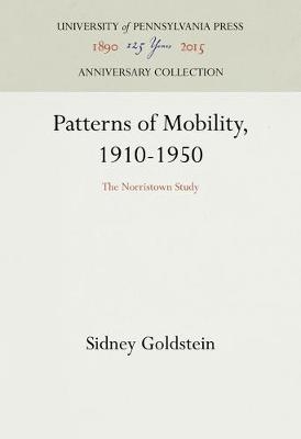 Patterns of Mobility, 1910-1950 - Sidney Goldstein