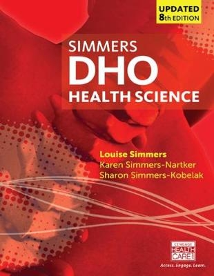DHO Health Science Updated - Karen Simmers-Nartker, Louise Simmers, Sharon Simmers-Kobelak