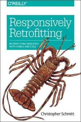 Responsively Retrofitting - Christopher Schmitt