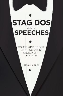 Stag Dos and Speeches - Dominic Bliss